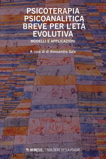 Psicoterapia psicoanalitica breve per l'età evolutiva