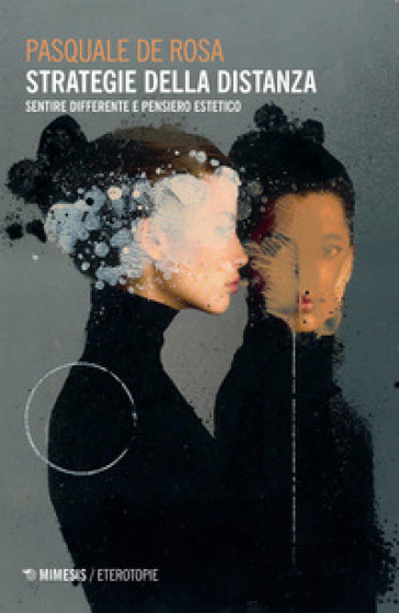 Strategie della distanza. Sentire differente e pensiero estetico-0