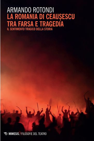 La romania di Ceauescu tra farsa e tragedia