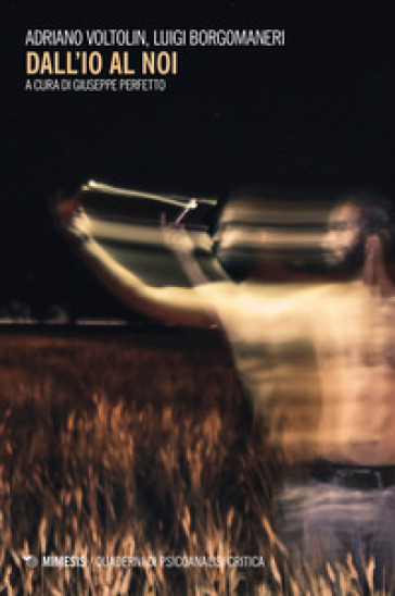 Dall'io A Noi