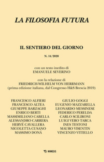 La filosofia futura (2020). Vol. 14: Il sentiero del giorno