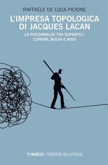 L'impresa topologica di Jacques Lacan
