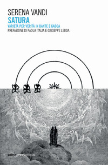 Satura. Varietà Per Verità In Dante E Gadda