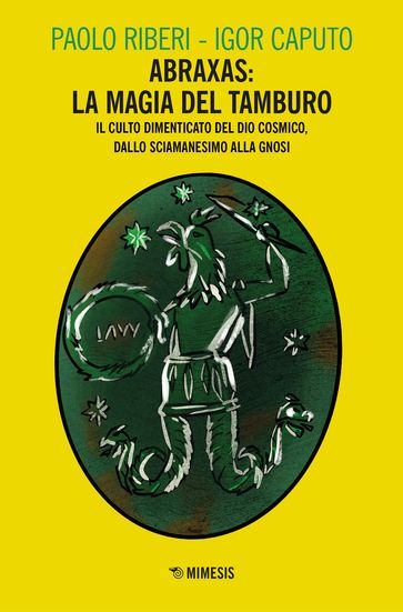 Abraxas: la magia del tamburo