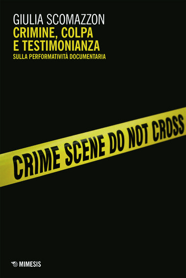 Crimine, colpa e testimonianza