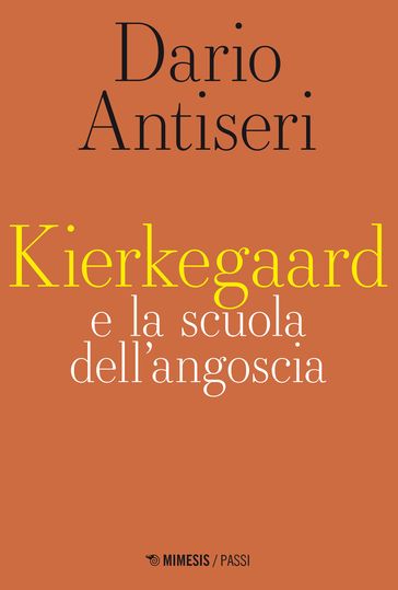 Kierkegaard e la scuola dell'angoscia