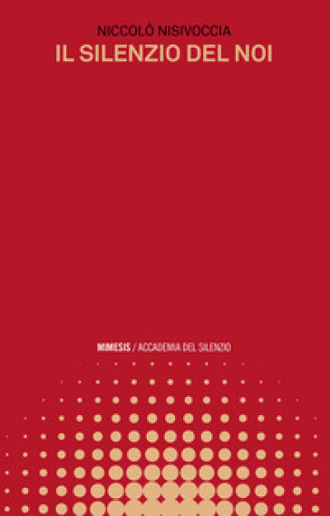 Il silenzio del noi
