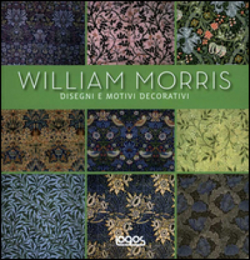 William Morris. Ediz. illustrata