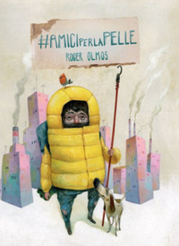 Amici per la pelle