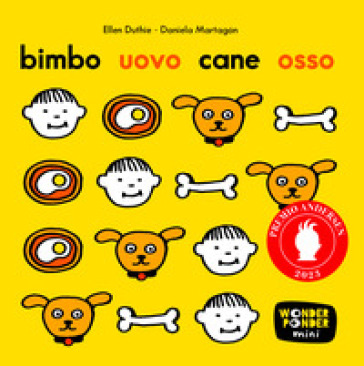 Bimbo uovo cane osso. Ediz. a colori