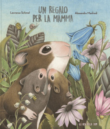 Un regalo per la mamma. Ediz. a colori