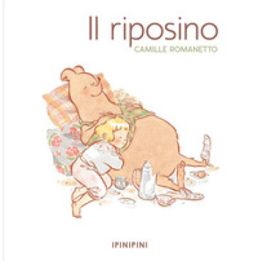 Il riposino. Ediz. a colori