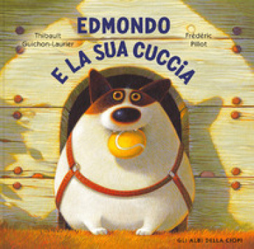 Edmondo e la sua cuccia