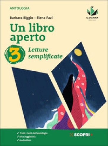 Un Libro Aperto. Cercarsi, Trovarsi, Costruirsi Leggendo. Letture Semplificate. Per La Scuola Media. Con E-Book. Con Espansione Online (Vol. 3)