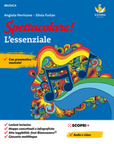 Spettacolare! Vivere la musica. L'essenziale. Per la Scuola media. Con e-book. Con espansione online