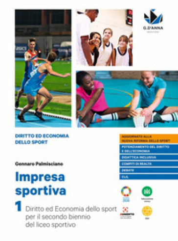 Impresa sportiva. Diritto ed economia dello sport. Per i Licei sportivi. Con e-book. Con espansione online. Vol. 5