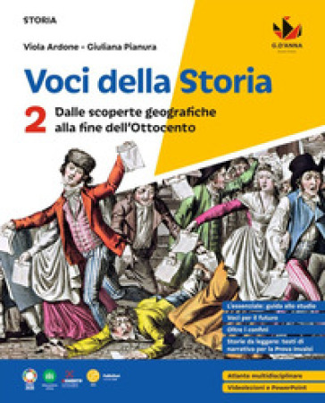 Voci della storia. Per la Scuola media. Con e-book. Con espansione online. Vol. 2: Dalle scoperte geografiche alla fine dell'Ottocento