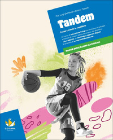 Tandem. Educazione fisica. Con Quaderno operativo. Per la Scuola media