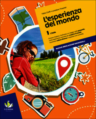 L'esperienza del mondo. Per la Scuola media. Con e-book. Con espansione online. Vol. 1: L' Italia