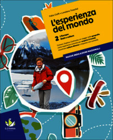 L'esperienza del mondo. Per la Scuola media. Con e-book. Con espansione online. Vol. 2: L' Europa: stati e culture