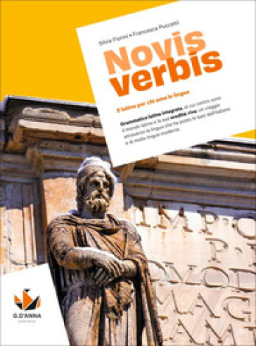 Novis verbis. Il latino per chi ama le lingue. Per le Scuole superiori