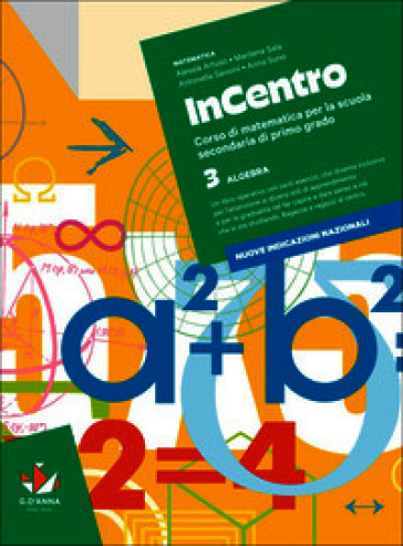 InCentro. Per la Scuola media. Con e-book. Con espansione online. Vol. 3: Algebra. Geometria