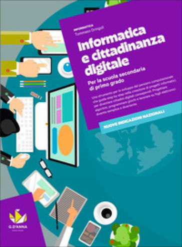 Informatica e cittadinanza digitale. Per la Scuola media. Con e-book. Con espansione online