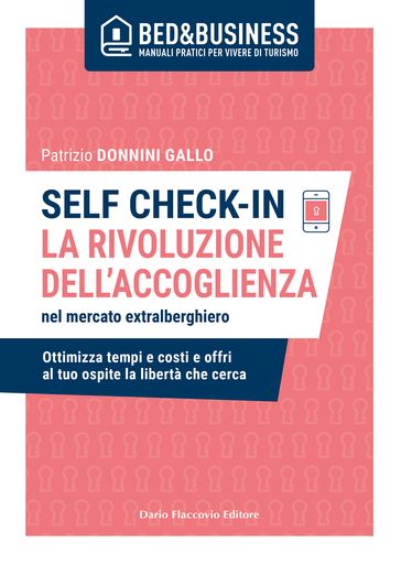 SELF CHECK-IN - LA RIVOLUZIONE DELL'ACCOGLIENZA nel mercato extra alberghiero