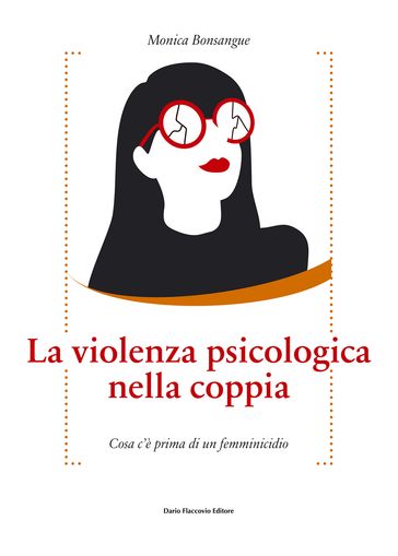 La violenza psicologica nella coppia - Cosa c'è prima di un femminicidio