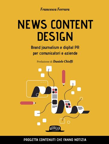 NEWS CONTENT DESIGN - Brand journalism e digital pr per comunicatori e aziende