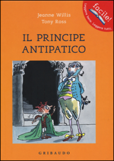 Il principe antipatico.Ed illustrata