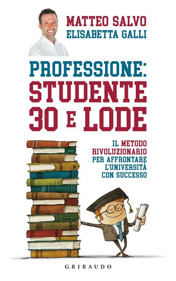 Professione studente 30 e lode