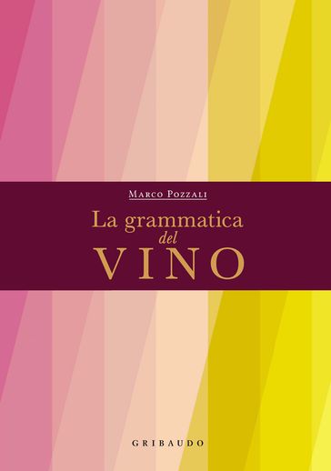 La Grammatica del Vino