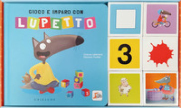 Gioco e imparo con Lupetto. Amico lupo. Ediz. a colori. Con 6 cubi