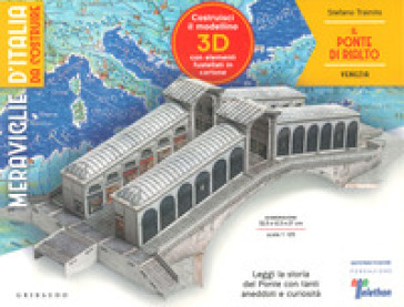 Il ponte di Rialto. Venezia. Meraviglie d'Italia da costruire. Con gadget