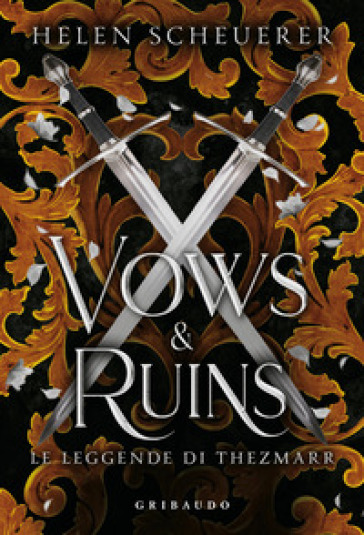 Vows e ruins. Ediz. italiana