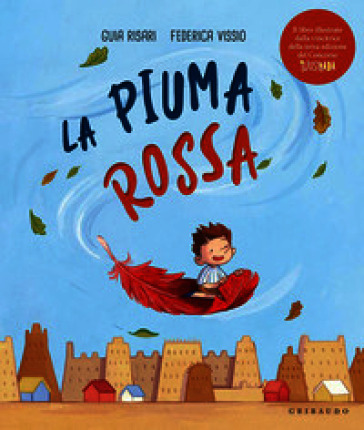 LA PIUMA ROSSA. EDIZ. ILLUSTRATA
