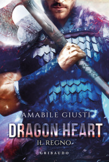 Il regno. Dragon heart