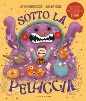Sotto la pelliccia. Ediz. a colori