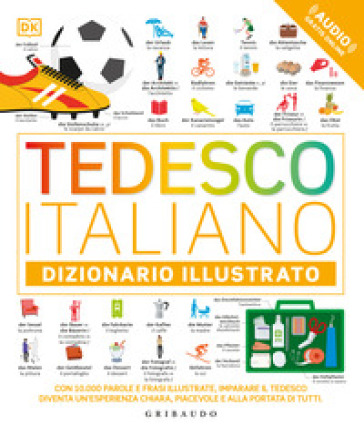 Tedesco-italiano. Dizionario illustrato. Ediz. bilingue. Con File audio online