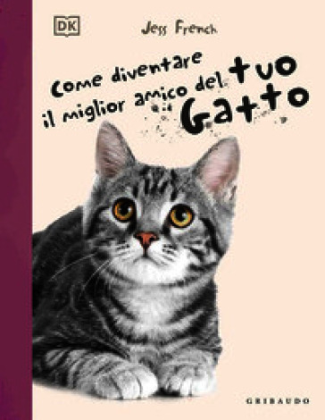 DK COME DIVENTARE IL MIGLIORE AMICO DEL