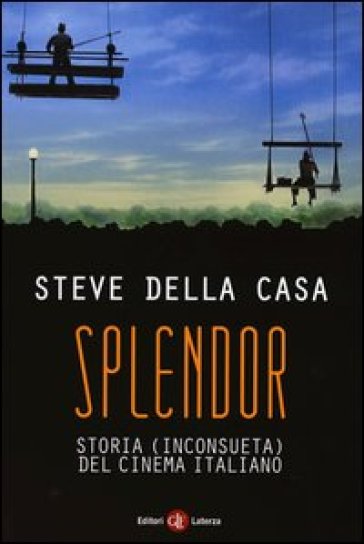 Splendor. Storia (inconsueta) del cinema italiano-0