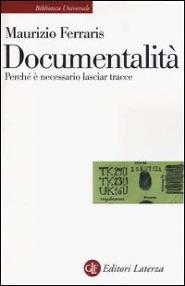 Documentalità. Perché è necessario lasciar tracce