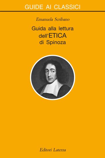 Guida alla lettura dell'Etica di Spinoza