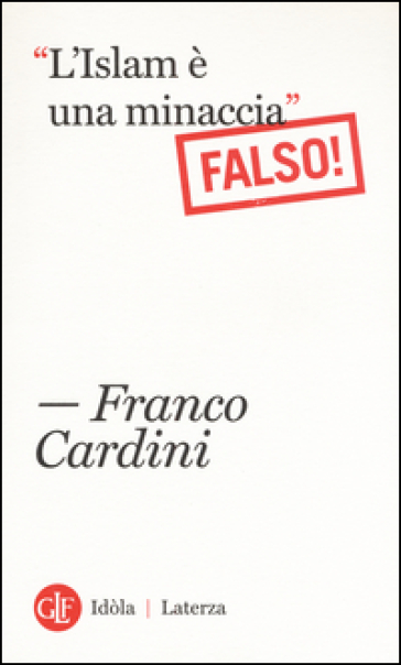 «L'Islam è una minaccia» (Falso!)