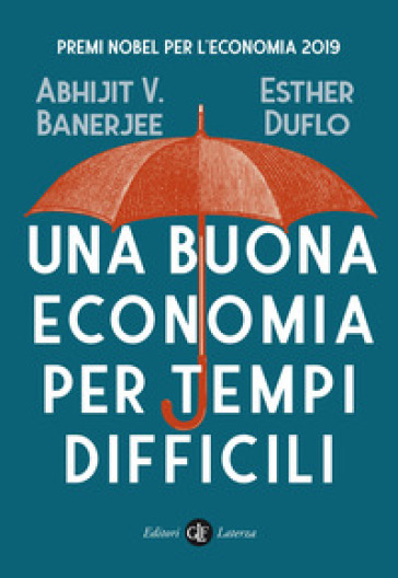 Una Buona Economia Per Tempi Difficili