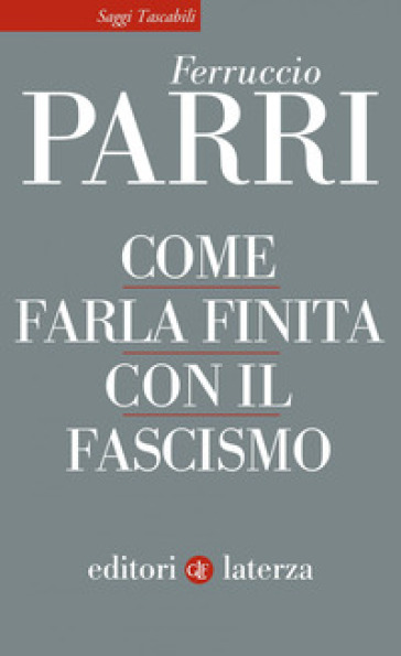 Come farla finita con il fascismo