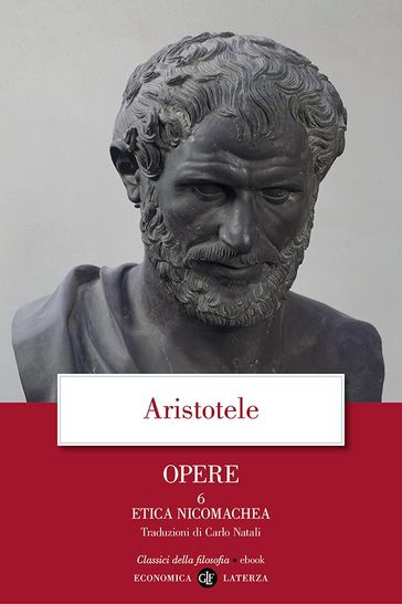 Opere. 6. Etica Nicomachea