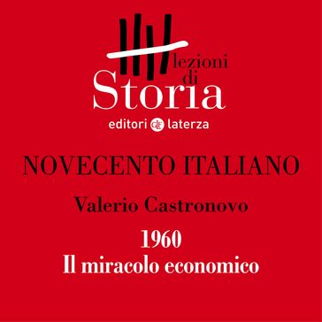 1960. Il miracolo economico