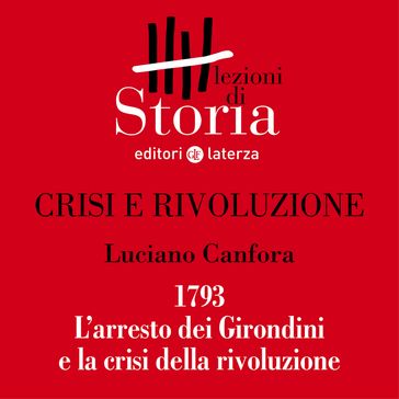 1793. L'arresto dei Girondini e la crisi della rivoluzione